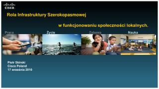 rola infrastruktury szerokopasmowej w funkcjonowaniu spo eczno ci lokalnych