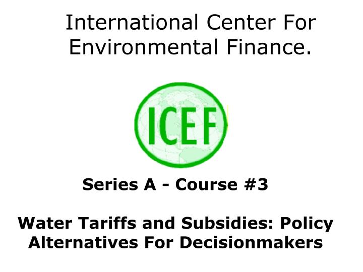 international center for environmental finance