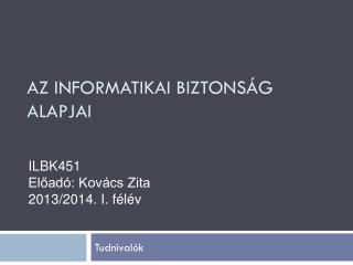 az informatikai biztons g alapjai