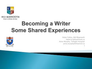 Becoming a Writer Some Shared Experiences