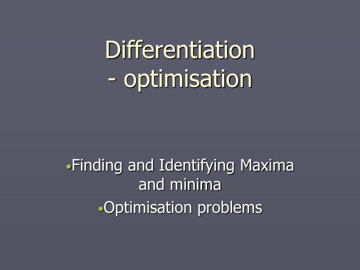 differentiation optimisation