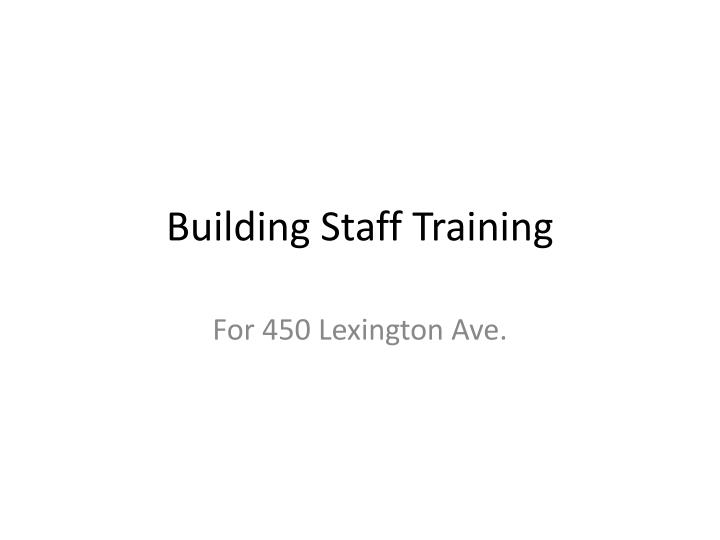 building staff training