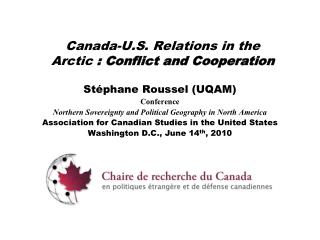 Canada-U.S. Relations in the Arctic : Conflict and Cooperation