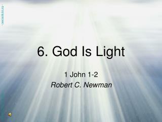 6 god is light