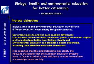 Biology, Health and Environmental Education may differ in