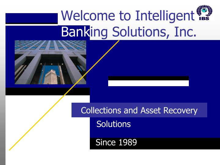welcome to intelligent bank ing solutions inc