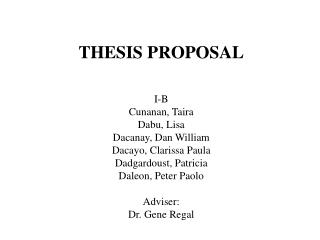 THESIS PROPOSAL I-B Cunanan, Taira Dabu, Lisa Dacanay, Dan William Dacayo, Clarissa Paula