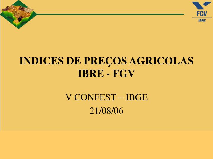 indices de pre os agricolas ibre fgv