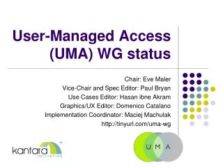 User-Managed Access (UMA) WG status