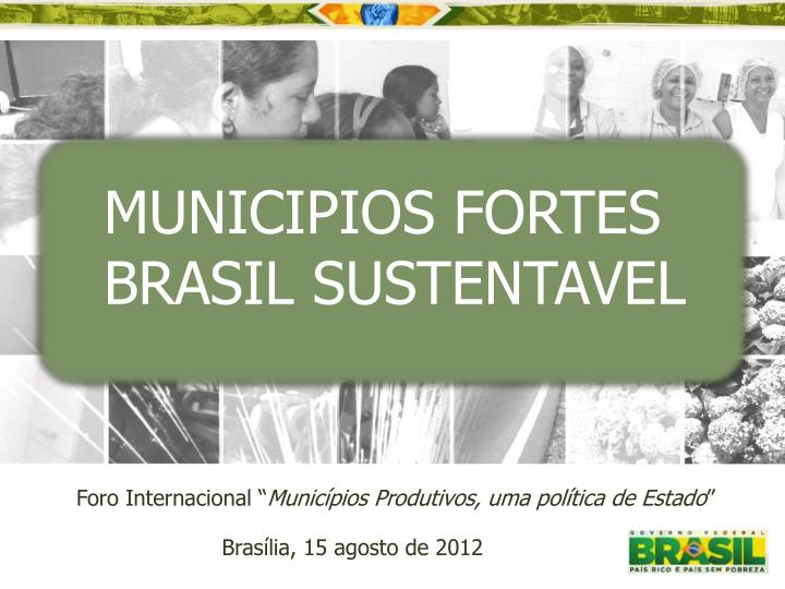 municipios fortes brasil sustentavel