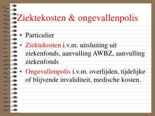 ziektekosten ongevallenpolis