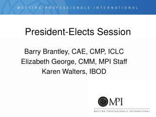 President-Elects Session