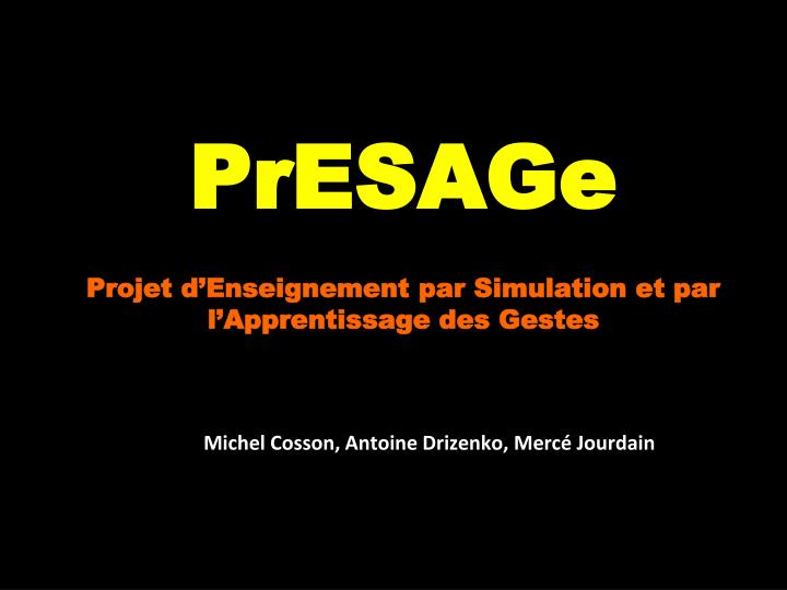 presage projet d enseignement par simulation et par l apprentissage des gestes