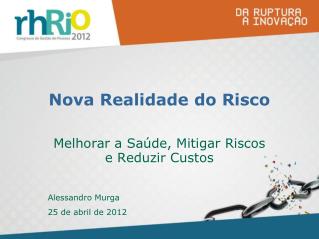 nova realidade do risco