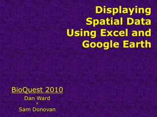 displaying spatial data using excel and google earth