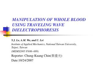 MANIPULATION OF WHOLE BLOOD USING TRAVELING WAVE DIELECTROPHORESIS