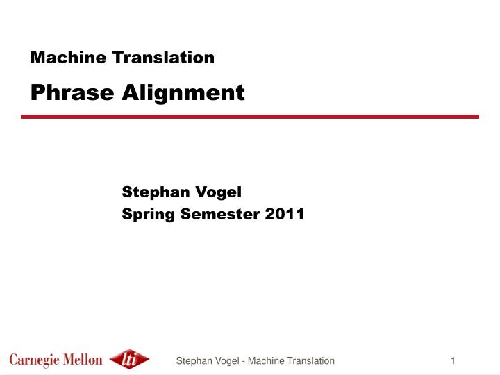 machine translation phrase alignment