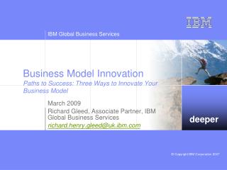 Business Model Innovation Paths to Success: Three Ways to Innovate Your Business Model