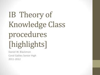 IB Theory of Knowledge Class procedures [highlights]