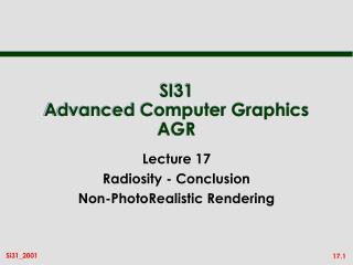 SI31 Advanced Computer Graphics AGR