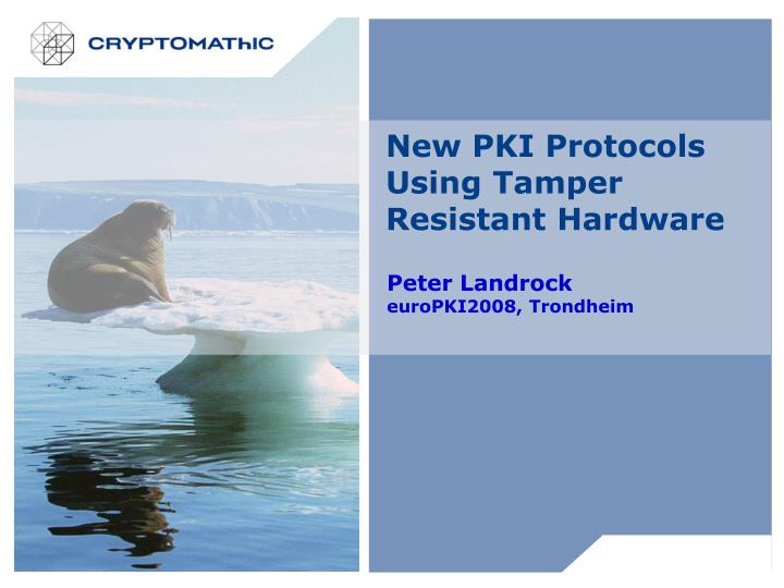 new pki protocols using tamper resistant hardware