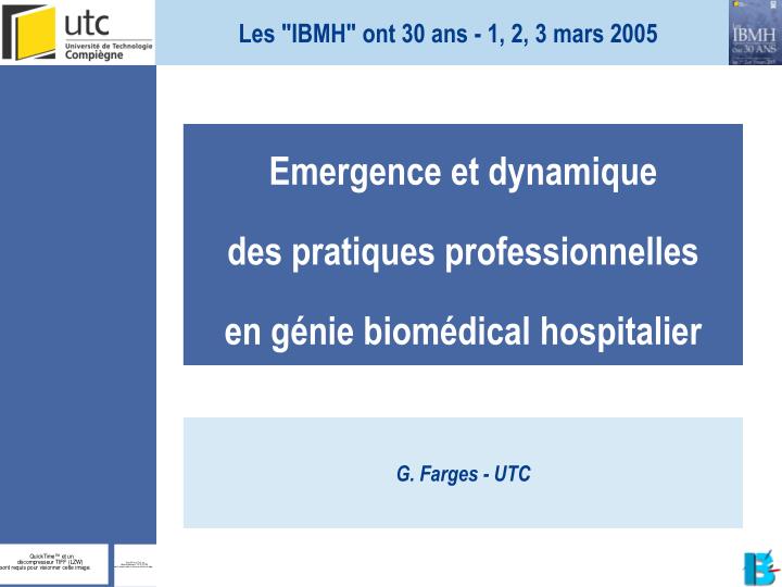 emergence et dynamique des pratiques professionnelles en g nie biom dical hospitalier