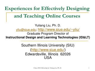 Experiences for Effectively Designing and Teaching Online Courses
