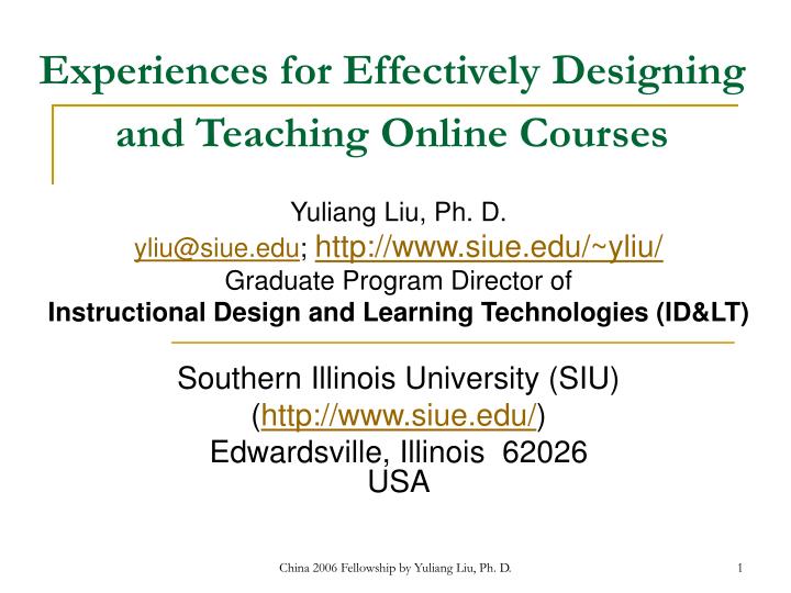 experiences for effectively designing and teaching online courses