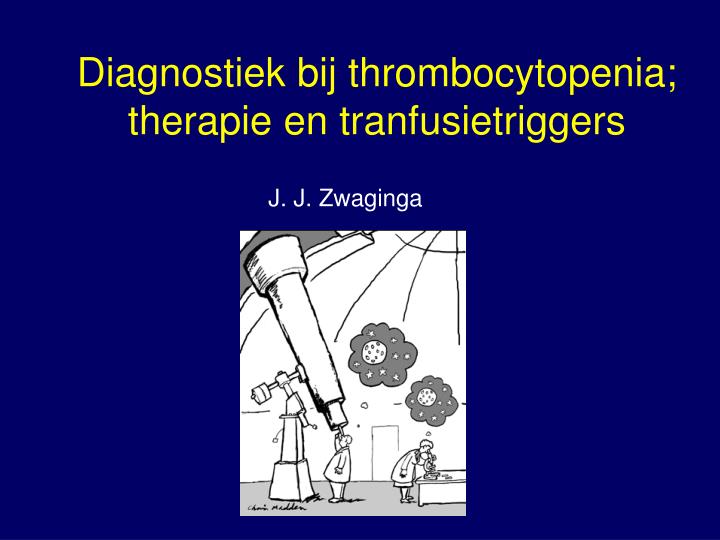 diagnostiek bij thrombocytopenia therapie en tranfusietriggers