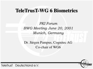 TeleTrusT-WG 6 Biometrics