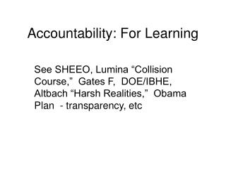 Accountability: For Learning