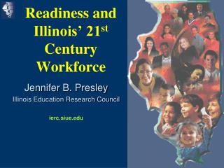 readiness and illinois 21 st century workforce