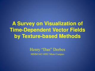 A Survey on Visualization of Time-Dependent Vector Fields by Texture-based Methods