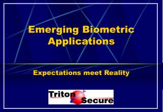 Emerging Biometric Applications