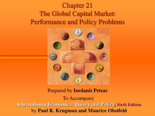 Chapter 21 The Global Capital Market: Performance and Policy Problems