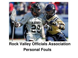 Rock Valley Officials Association Personal Fouls