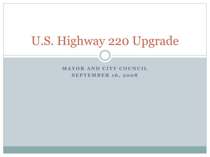 u s highway 220 upgrade