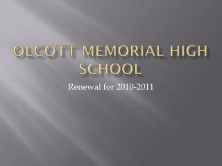 OLCOTT MEMORIAL HIGH SCHOOL