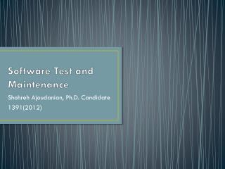 Software Test and Maintenance