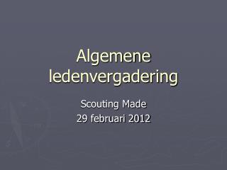 algemene ledenvergadering