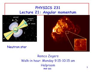 PHYSICS 231 Lecture 21: Angular momentum