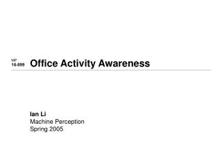 Office Activity Awareness