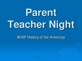 Parent Teacher Night