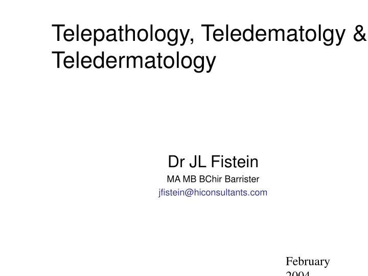 telepathology teledematolgy teledermatology