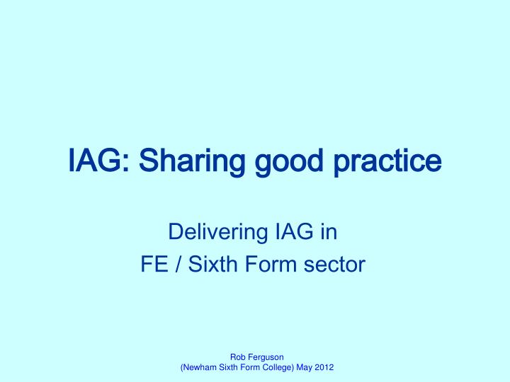 iag sharing good practice