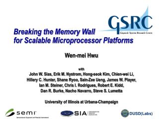 Breaking the Memory Wall for Scalable Microprocessor Platforms