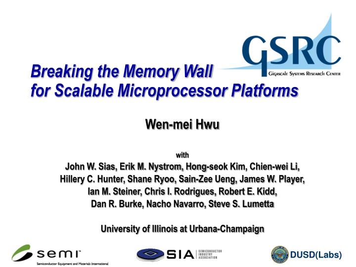 breaking the memory wall for scalable microprocessor platforms