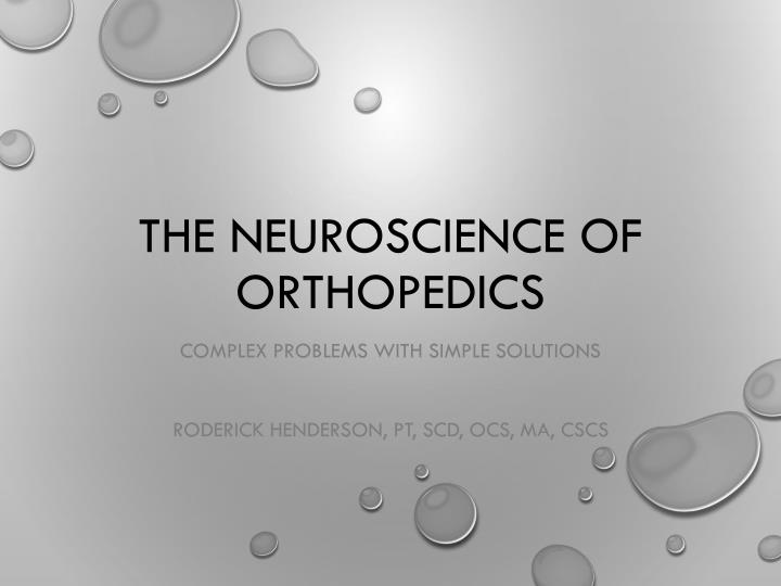 the neuroscience of orthopedics