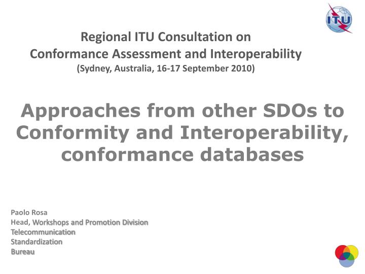 approaches from other sdos to conformity and interoperability conformance databases