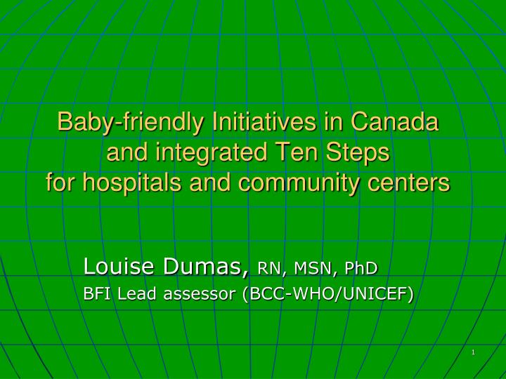 baby friendly initiatives in canada and integrated ten steps for hospitals and community centers